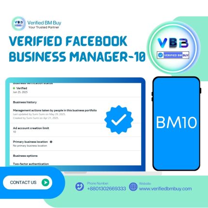 Buy Verified BM 10 – Real documents verified Facebook Business Manager accounts for secure advertising